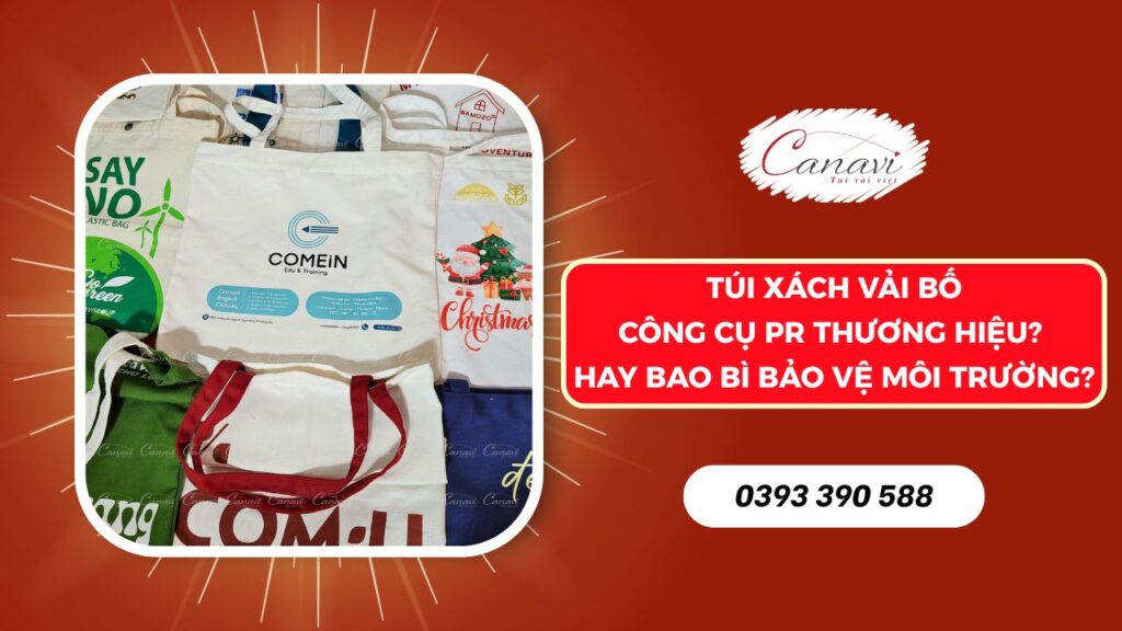 Túi Vải Bố: Công Cụ Truyền Thông Đa Năng Và Bao Bì Thân Thiện Môi Trường? 1 túi vải bố bao bì truyền thông hiệu quả