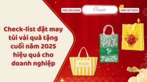 Check-list đặt may túi vải quà tặng cuối năm 2025 hiệu quả cho doanh nghiệp