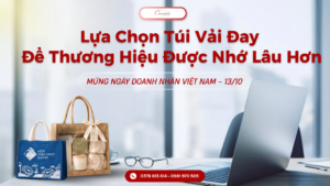 lua-chon-tui-vai-day-de-thuong-hieu-duoc-nho-lau-hon-mung-ngay-doanh-nhan-viet-nam-13-10