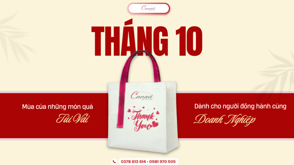 Túi Vải Tháng 10 – Mùa Của Những Món Quà Dành Cho Người Đồng Hành Cùng Doanh Nghiệp 1 thang-10-mua-cua-nhung-mon-qua-tui-vai-danh-cho-nguoi-dong-hanh-cung-doanh-nghiep